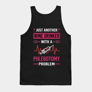 Wine Drinker Phlebotomy Phlebotomist Tank Top